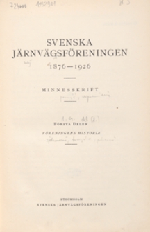 Svenska järnvägsföreningen : 1876-1926 : minnesskrift. 1 delen, Föreningens historia