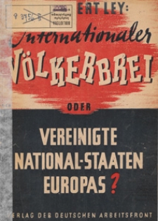 Internationaler Völkerbrei oder Vereinigte National-Staaten Europas?