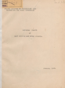 National wealth of East Prussia and Opole Silesia