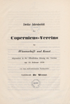 Zweiter Jahresbericht des Coppernicus-Vereins f&uuml;r Wissenschaft und Kunst : abgestattet in der &ouml;ffentlichen Sitzung des Vereins am 19. Februar 1856