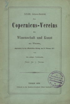 Jahresbericht des Coppernicus-Vereins für Wissenschaft und Kunst : abgestattet in der öffentlichen Sitzung des Vereins am 19. Februar 1877