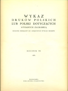 Urzędowy Wykaz Druków Wydanych w Rzeczypospolitej Polskiej : druki zarejestrowane w Bibljotece Narodowej R.1934