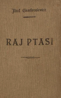 Raj ptasi : nadzwyczajne przygody dw&oacute;ch chłopc&oacute;w na tejemniczej wyspie