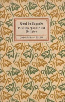 Deutsche Politik und Religion : eine Auswahl aus den Schriften