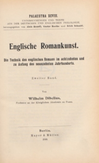 Englische Romankunst : die Technik des englischen Romans im achtzehnten und zu Anfang des neunzehnten Jahrhunderts. Bd. 2