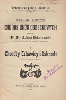 Wykłady kliniczne chorób dróg oddechowych. [Cz.] 1, Choroby tchawicy i oskrzeli