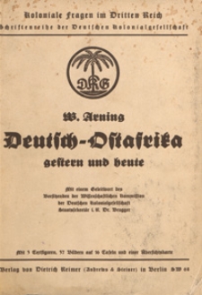 Deutsch-Ostafrika : gestern und heute