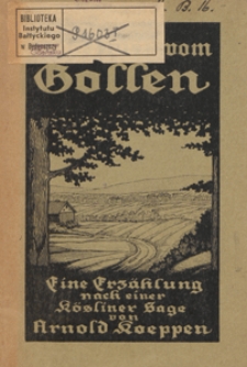 Das Horn vom Gollen : eine Erz&auml;hlung nach einer K&ouml;sliner Sage