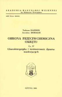 Obrona przeciwchemiczna okrętu. Cz.4. Charakterystyka i zastosowanie dymów maskujących
