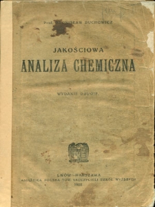Jakościowa analiza chemiczna pojedyncza i złożona na drodze suchej i mokrej