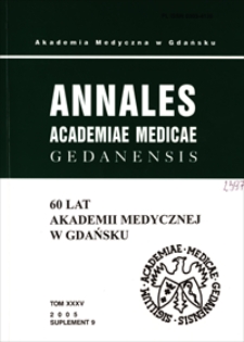 Annales Academiae Medicae Gedanensis, 2005, supl. 9 : 60 lat Akademii Medycznej w Gdańsku