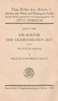 Die Kultur der ciceronischen Zeit. 1, Politik und Wirtschaft