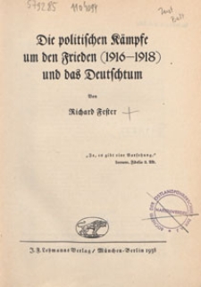Die politischen Kämpfe um den Frieden (1916-1918) und das Deutschtum