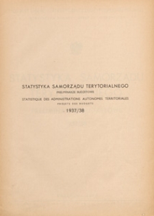 Statystyka Samorządu Terytorjalnego. Preliminarze Budżetowe 1937/1938