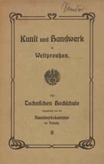Festschrift der Handwerkskammer zu Danzig : aus Anlass der Einweihung der Technischen Hochschule zu Danzig