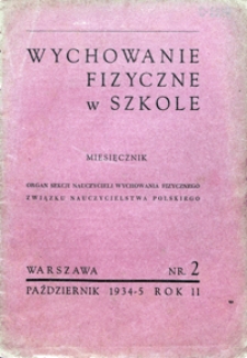 Wychowanie Fizyczne w Szkole, 1934/5, nr 2