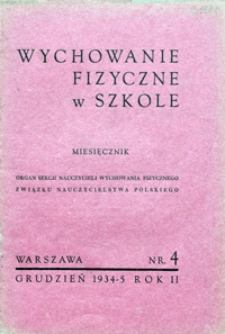 Wychowanie Fizyczne w Szkole, 1934/5, nr 4
