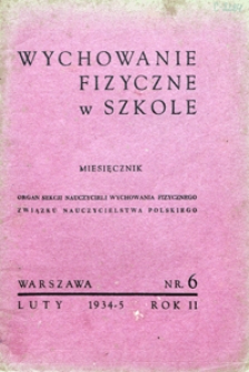 Wychowanie Fizyczne w Szkole, 1934/5, nr 6