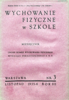 Wychowanie Fizyczne w Szkole, 1935/6, nr 3