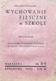 Wychowanie Fizyczne w Szkole, 1935/6, nr 8-9