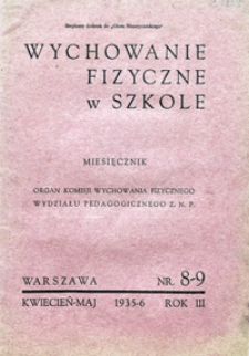 Wychowanie Fizyczne w Szkole, 1935/6, nr 8-9