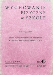 Wychowanie Fizyczne w Szkole, 1936/7, nr 4-5