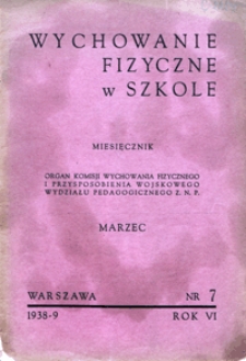 Wychowanie Fizyczne w Szkole, 1938/9, nr 7