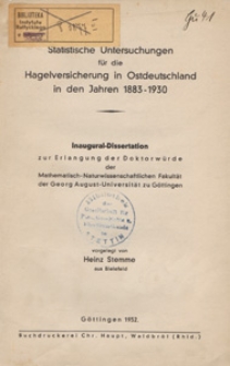 Statistische Untersuchungen für die Hagelversicherung in Ostdeutschland in den Jahren 1883-1930