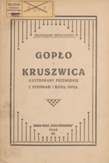 Gopło i Kruszwica : ilustrowany przewodnik