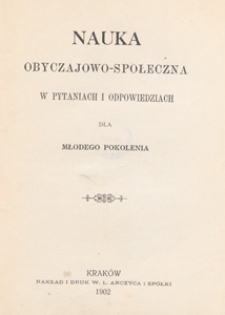 Nauka obyczajowo-społeczna w pytaniach i odpowiedziach dla młodego pokolenia