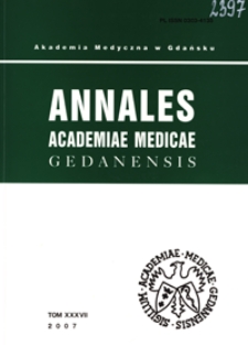 Annales Academiae Medicae Gedanensis, 2007, t. 37