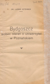 Bydgoszcz wobec starań o uniwersytet w Poznańskiem