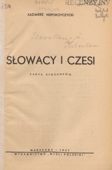 Słowacy i Czesi : zarys stosunk&oacute;w
