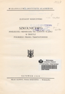 Szkolnictwo mniejszości niemieckiej na Górnym Śląsku w świetle polskiego prawa traktatowego