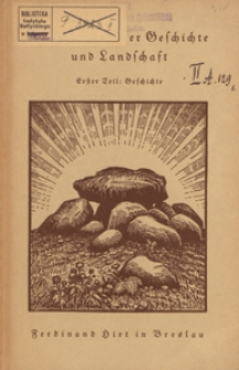 Aus pommerscher Geschichte und Landschaft. T. 1, Geschichte