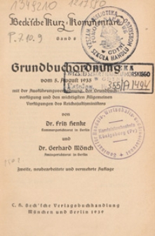Grundbuchordnung vom 5. August 1935 mit der Ausführungsverordnung, der Grundbuchverfügung und den wichtigsten Allgemeinen Verfügungen des Reichsjustizministers