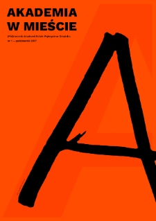 Akademia w Mieście. (Pół)rocznik Akademii Sztuk Pięknych w Gdańsku, nr 1/2017