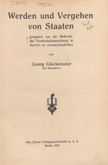 Werden und Vergehen von Staaten gruppiert um die Methode : die Territorialentwicklung in Kurven zu veranschaulichen