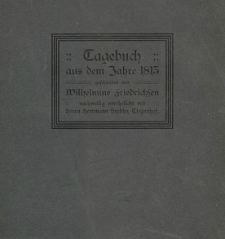 Tagebuch geschrieben von Wilhelmine Friedrichsen im Jahre 1813