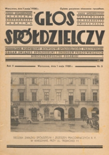 Głos Sp&oacute;łdzielczy : miesięcznik poświęcony rozwojowi sp&oacute;łdzielczości pracowniczej : organ Związku Sp&oacute;łdzielni i Zrzeszeń Pracowniczych Rzeczypospolitej Polskiej, 1938 nr 5