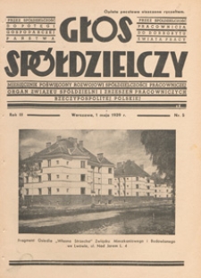 Głos Sp&oacute;łdzielczy : miesięcznik poświęcony rozwojowi sp&oacute;łdzielczości pracowniczej : organ Związku Sp&oacute;łdzielni i Zrzeszeń Pracowniczych Rzeczypospolitej Polskiej, 1939 nr 6