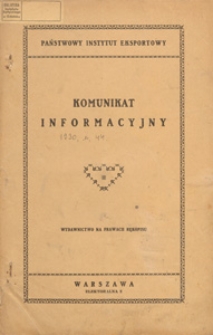 Komunikat Informacyjny Nr 44 (151) z Dnia 30 paźdz. 1930