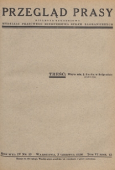 Przegląd Prasy : biuletyn tygodniowy Wydziału Prasowego Ministerstwa Spraw Zagranicznych. 1936 tom 6 zesz. 13