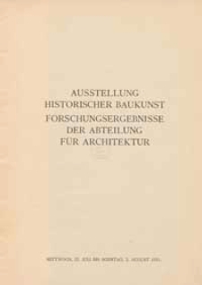 Ausstellung historischer Baukunst : Forschungsergebnisse der Abteilung für Architektur