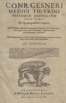 Historiae animalivm liber primvs De quadrupedibus viuiparis. Libr. I. et III.