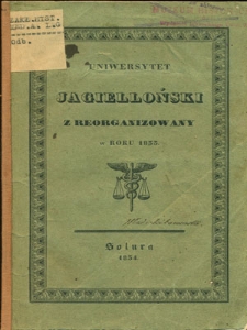 Uniwersytet Jagielloński zreorganizowany w roku 1833