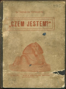 "Czem jestem?"