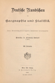 Deutsche Rundschau für Geographie und Statistik, 1897/1898 spis treści