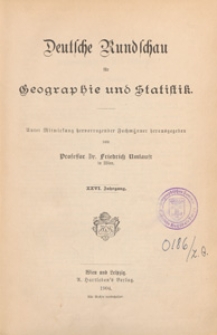 Deutsche Rundschau f&uuml;r Geographie und Statistik, 1903/1904 spis treści