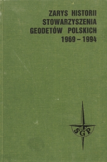 Zarys historii Stowarzyszenia Geodetów Polskich 1969-1994